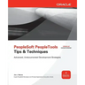 PeopleSoft PeopleTools Tips & Techniques