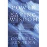 The Power of Saving Wisdom