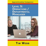 Level 5 Operations / Departmental Manager