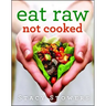 Eat Raw, Not Cooked
