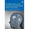 Psychiatric Mental Health Assessment and Diagnosis of Adults for Advanced Practice Mental Health Nurses