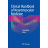 Clinical Handbook of Neuromuscular Medicine