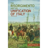 The Risorgimento and the Unification of Italy