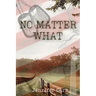 No Matter What