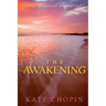 The Awakening