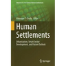 Human Settlements: Urbanization, Smart Sector Development, and Future Outlook