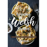 Winning Welsh Recipes: A Collection of Delicious, Easy Dish Ideas from Wales!