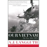 Our Vietnam: The War 1954-1975