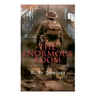 The Enormous Room: World War I Novel: The Green-Eyed Stores