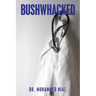 Bushwhacked