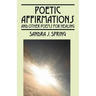 Poetic Affirmations: and other poems for healing