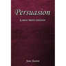 Persuasion: Large Print Edition