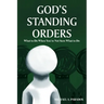 God's Standing Orders: What to Do When You're Not Sure What to Do