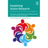 Sustaining Action Research: A Practical Guide for Institutional Engagement