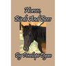 Horses, Birds And Bees