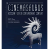 Cinemasaurus: Russian Film in Contemporary Context