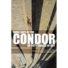 Three Days of the Condor or Fifty Shades of Dry: Second in the Series from the Adventure Library