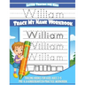 Letter Tracing For Kids William Trace My Name Workbook: Tracing Books for Kids Ages 3-5 Pre-K & Kindergarten Practice Workbook