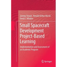 Small Spacecraft Development Project-Based Learning: Implementation and Assessment of an Academic Program