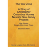 The War Zone A Story of Christopher Columbus Homes Newark New Jersey Projects People Who Lived There Second Edition