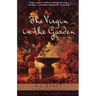 The Virgin in the Garden