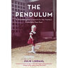 The Pendulum: A Granddaughter's Search for Her Family's Forbidden Nazi Past