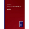 Dictionary of Quotations from the Latin, French, Greek, Spanish and Italian Languages