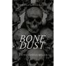 Bone Dust