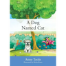 A Dog Named Cat