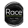 Race: A Philosophical Introduction