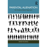 Parental Alienation: An Evidence-Based Approach