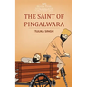 The Saint of Pingalwara