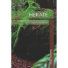 Hekate: Invocations to Achieve Success and Economic Prosperity