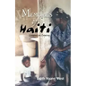 Memories of Haiti: Lessons in Coping