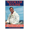 No Excuse to Lose