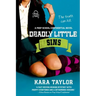 Deadly Little Sins