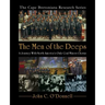 The Men of the Deeps: A Journey with North America's Only Coal Miners Chorus