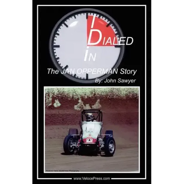 Dialed In - The Jan Opperman Story