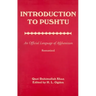 Introduction to Pushtu: An Official Language of Afghanistan