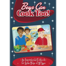 Boys Can Cook Too!: An Inspirational Cookbook for Active boys of all Ages