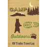 Camp Outdoors RV Trailer Travel Log