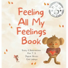 Feeling All My Feelings Book
