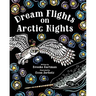 Dream Flights on Arctic Nights