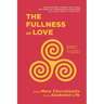 The Fullness of Love: From Mere Churchianity to an Awakened Life