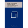 Indian Stories And Legends Of The Stillaguamish, Sauks, And Allied Tribes