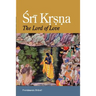 Sri Krsna: The Lord of Love