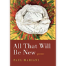 All That Will Be New