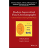 Modern Supercritical Fluid Chromatography: Carbon Dioxide Containing Mobile Phases