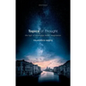 Topics of Thought: The Logic of Knowledge, Belief, Imagination