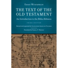 The Text of the Old Testament: An Introduction to the Biblia Hebraica